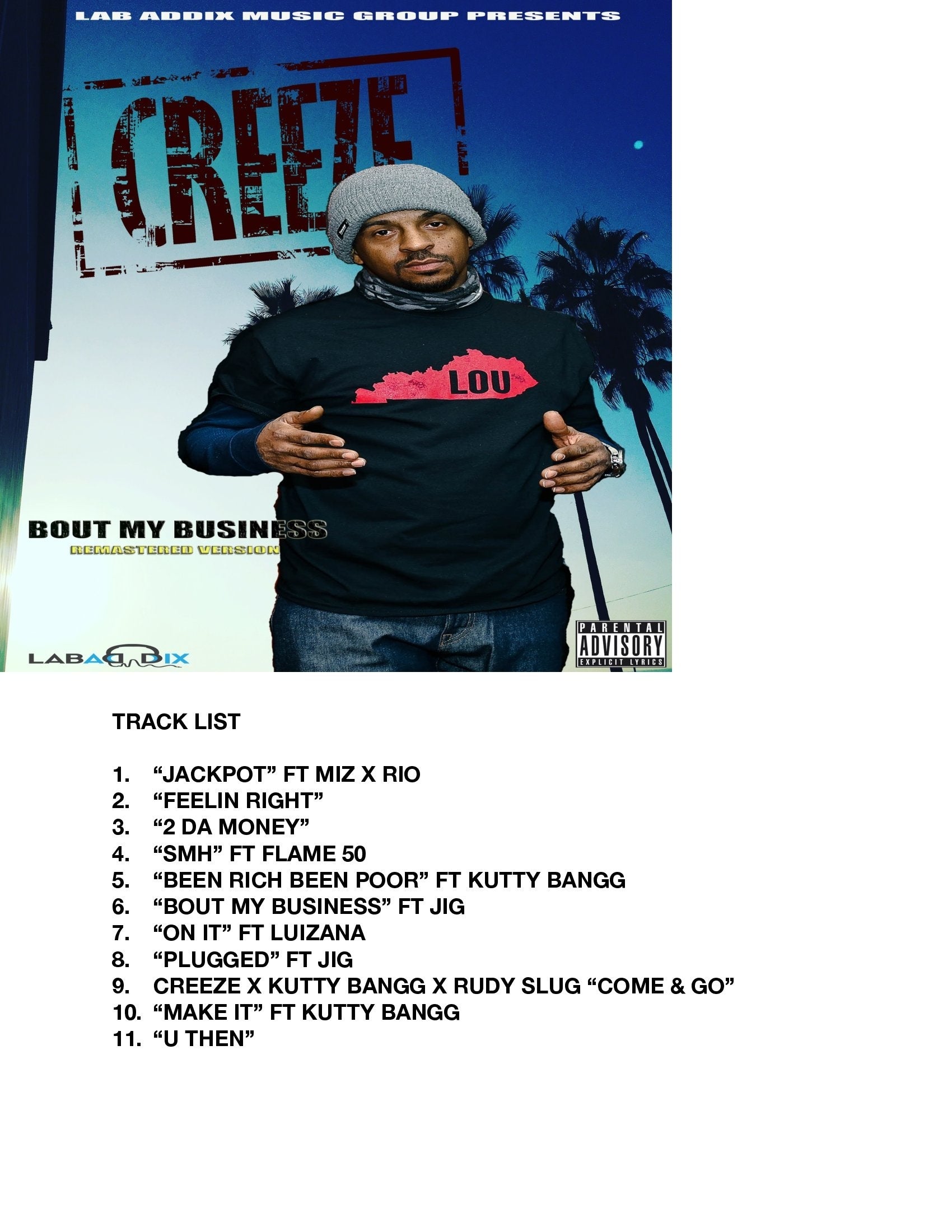 CREEZE "BOUT MY BUSINESS" ALBUM